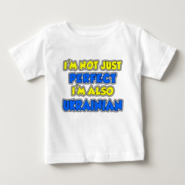 Camiseta Para Bebê Não Apenas Perfeito Ucraniano (Frente)