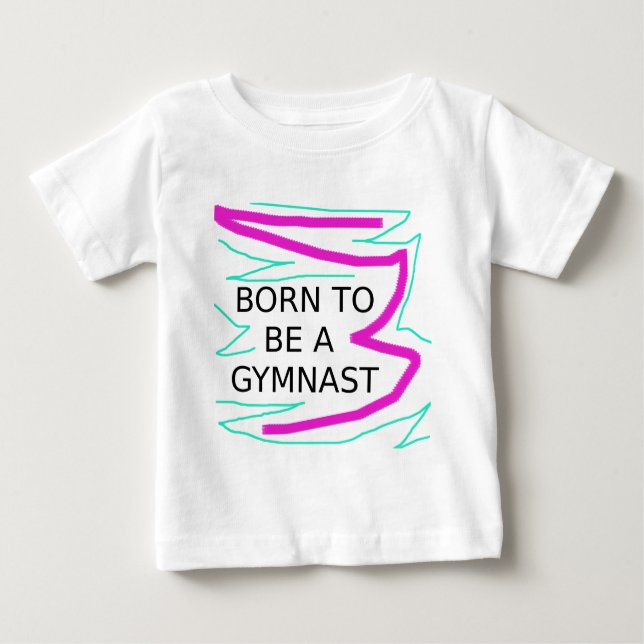 Camiseta Para Bebê Nascer de ser um ginasta (Frente)