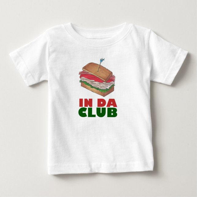 Camiseta Para Bebê No Da Club Turkey Club Sandwich Engraçado Foodie D (Frente)