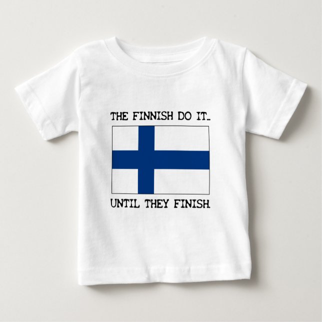 Camiseta Para Bebê O Acabamento Faça... Até que Eles Terminem (Frente)