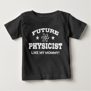 Camiseta Para Bebê O físico futuro gosta de minhas mamães