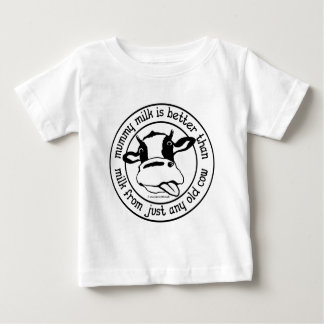 Camiseta Para Bebê O leite da mamã, melhora do que ordenha apenas de