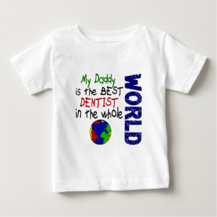 Camiseta Para Bebê O melhor dentista no mundo 2 (pai)