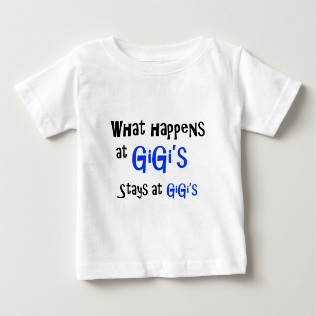 Camiseta Para Bebê O que acontece em GiGi (Frente)