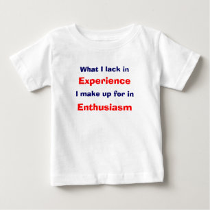 Camiseta Para Bebê O que me falta em experiência