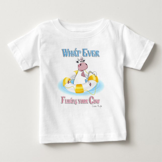 Camiseta Para Bebê O Que Quer Que Chegue À Sua Vaca 2 (Frente)