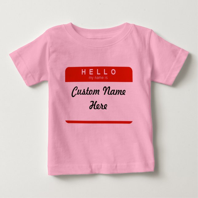 Camiseta Para Bebê Olá! meu nome é (o costume) (Frente)