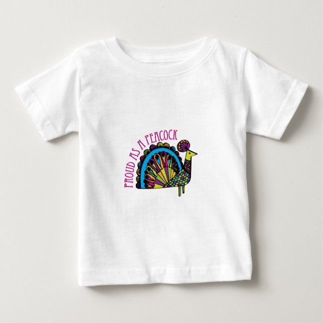 Camiseta Para Bebê Orgulhoso como um pavão (Frente)