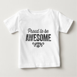 Camiseta Para Bebê Orgulhoso ser impressionante