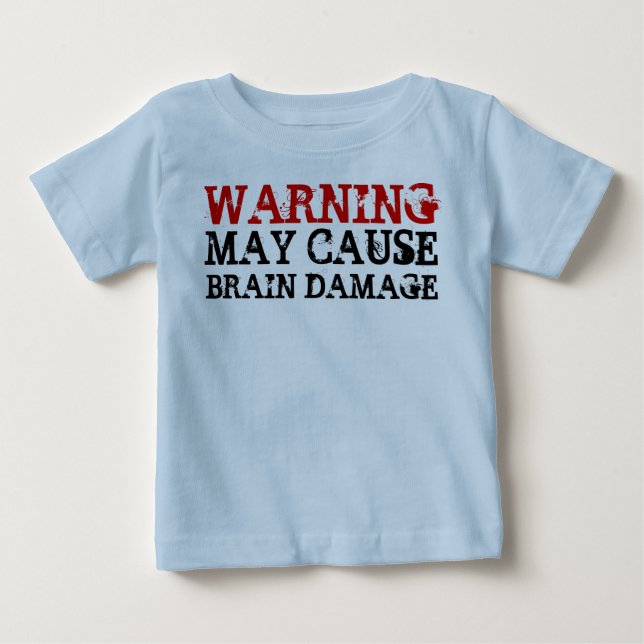 CAMISETA PARA BEBÊ OS DANOS CEREBRAIS DE ADVERTÊNCIA (Frente)