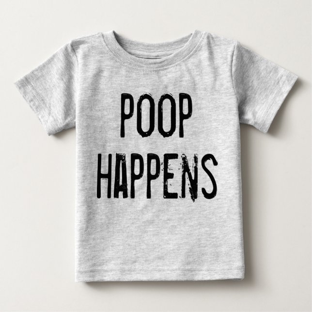 Camiseta Para Bebê Poop orgânico acontece (Frente)