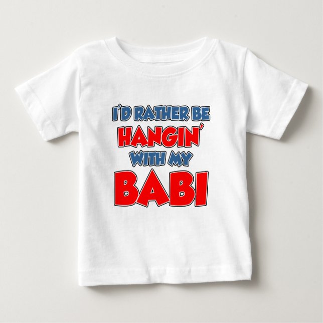 Camiseta Para Bebê Preferencialmente Be Hangin Babi (Frente)