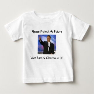 Camiseta Para Bebê Proteja meu voto Obama 08 de Furture…, por favor