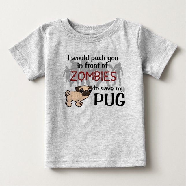 Camiseta Para Bebê Pug contra zombis (Frente)