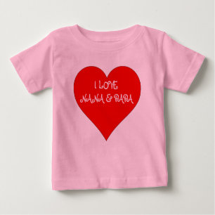 Camiseta Para Bebê Querida, eu amo NANA e PAPA