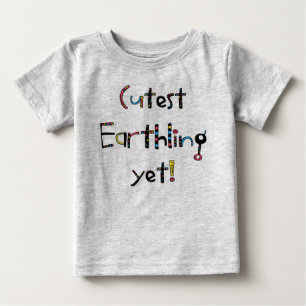 Camiseta Para Bebê Quirky Cutest Earthling Ainda! Amarelo vermelho az