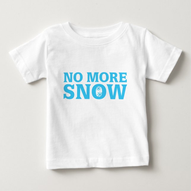 Camiseta Para Bebê Sem mais neve (Frente)