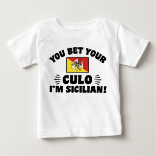 Camiseta Para Bebê Você aposta seu Culo que eu sou siciliano