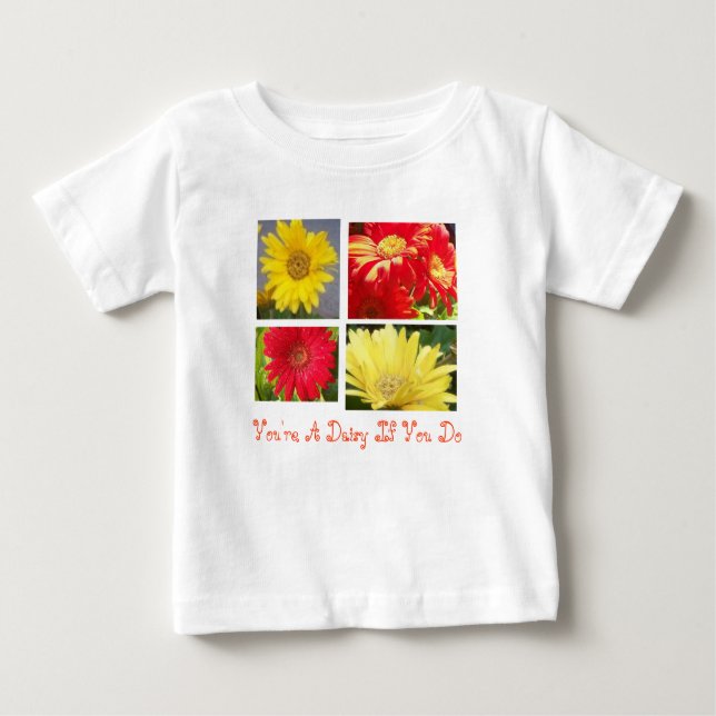 Camiseta Para Bebê Você é uma Daisy se você for (Frente)