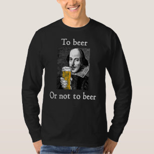 Camiseta Para Beber Ou Não Para Beer Shakespeare Bebendo Hu