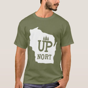 Camiseta Para cima, Nort WisconsinYooper para norte