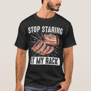Camiseta Pára de olhar para a minha carne de churrasco de f