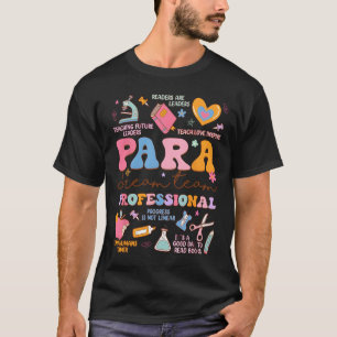 Camiseta Para Dream Team Profissionais de Apoio Primeiro Di