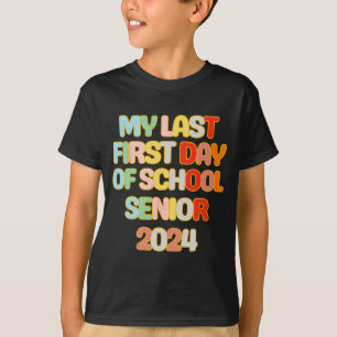 Camiseta Para Engraçado, Meu Último Primeiro Dia De Mais ve
