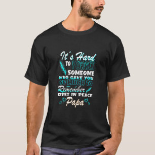 Camiseta Para Esquecer Alguém Que Te Deu Tanto Para Lembrar