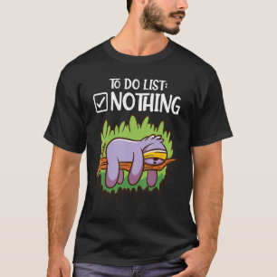 Camiseta Para fazer a lista de nada de preguiça-dormindo 3