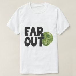 Camiseta Para fora couve-de-Bruxelas distante