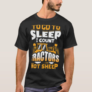 Camiseta Para Ir Dormir, Conto Tratores Que Não Trem Fazend