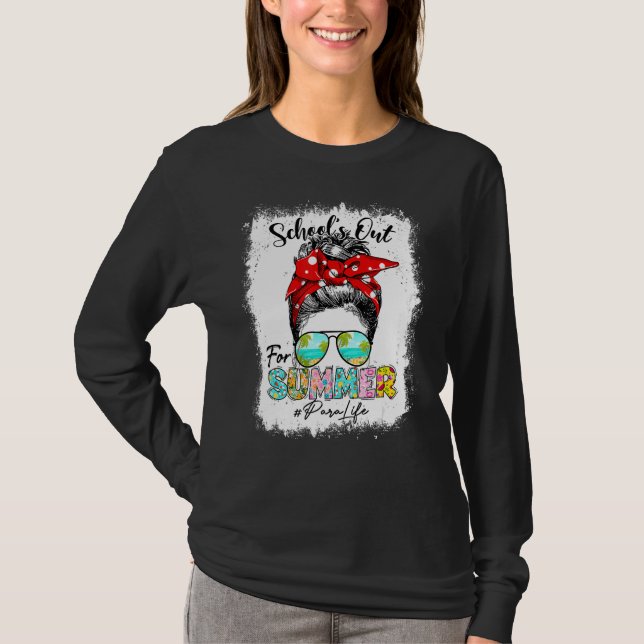 Camiseta Pará Life Schools Out For Summer Messaging Bun Las (Frente)