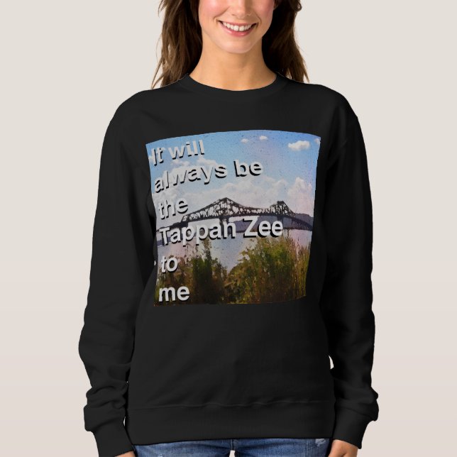 Camiseta Para mim, será sempre o Tappan Zee (Frente)