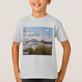 Camiseta Para mim, será sempre o Tappan Zee