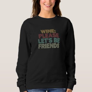Camiseta para Mulheres Homens Vinho Por Favor Vamos Ser Ami