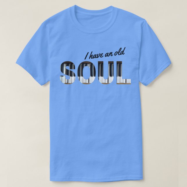 Camiseta Para músicos com uma alma velha (Frente do Design)