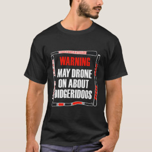 Camiseta Para o Geek Didjeridu Didge do Didgeridoo Player Y