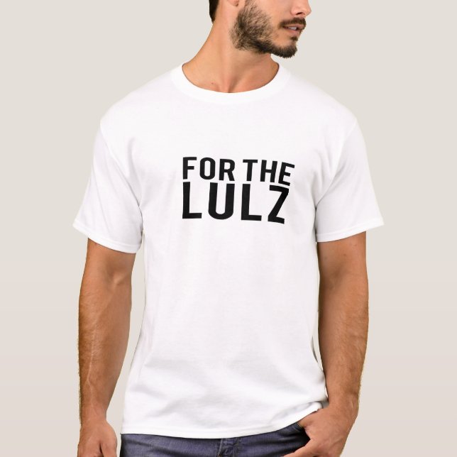 Camiseta Para o Lulz (Frente)