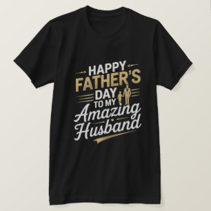 Camiseta Para o meu Marido Incrível - Dia dos Pais, T-S