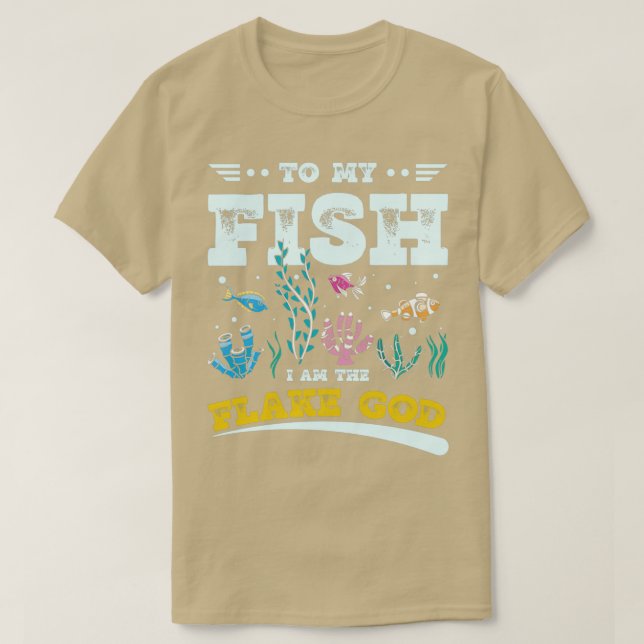 Camiseta Para o meu Peixe eu sou o Aquarista Deus Flake, do (Frente do Design)