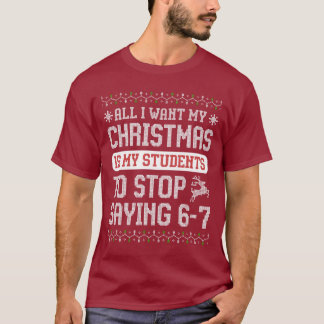 Camiseta Para o Natal é que meus alunos parem de dizer 67
