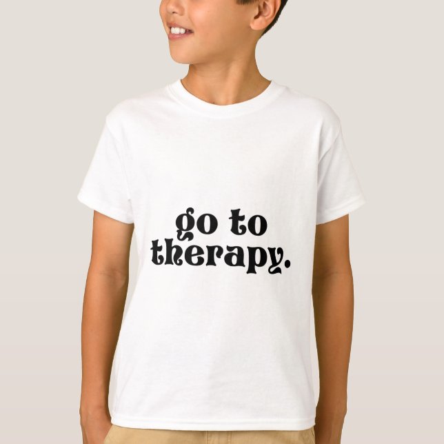 Camiseta Para o problema de saúde mental divertida da terap (Frente)