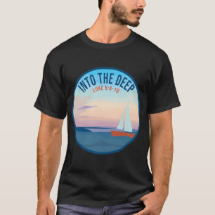 Camiseta Para o Profundo