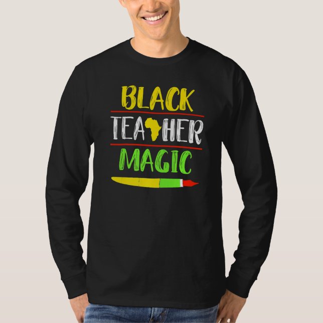 Camiseta Para Professores Magia de Professores Negros Histó (Frente)