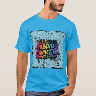 Camiseta Para sempre conectado