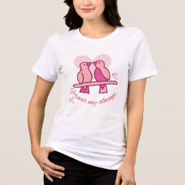 Camiseta Para Sempre Meu Sempre