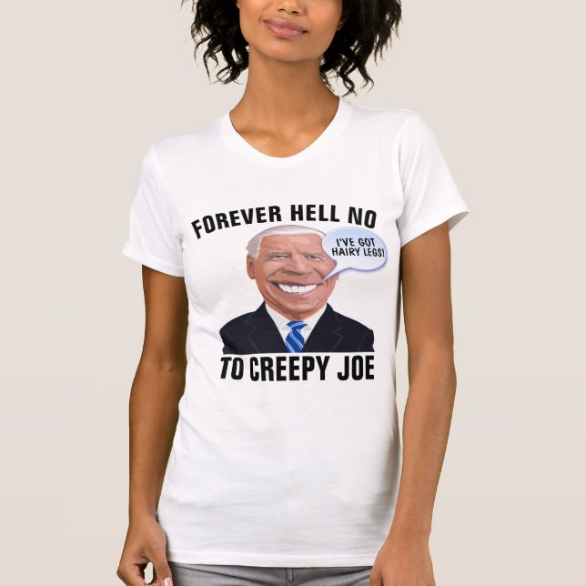 CAMISETA PARA SEMPRE, NÃO PARA ARRUMAR JOE ENGRAÇADO T-SHIR (Frente)