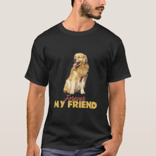 Camiseta Para sempre, o meu Ouro amigo - Design de Cachorro