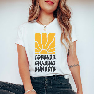 Camiseta Para sempre perseguindo Pôrs do sol - Groovy Retro